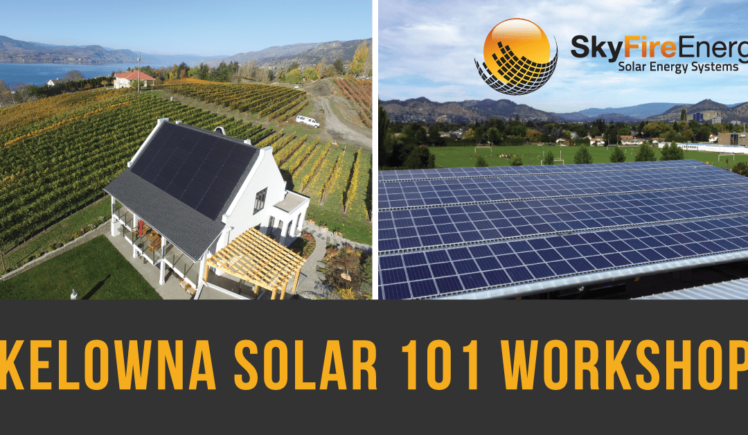 SkyFire Kelowna Solar 101 Workshop